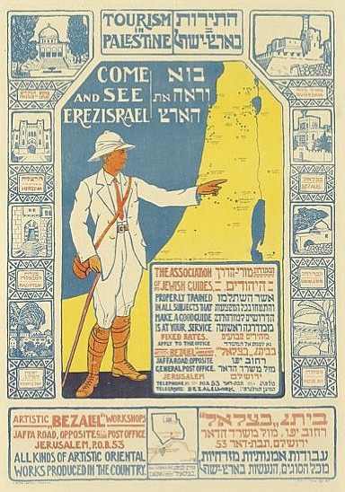 Bezalel Workshops lithograph titled TOURISM IN PALESTINE in English and Tourism in the Land of Israel in Hebrew. A pith-helmeted guide in tropical kit points east across a yellow map of the territory labelled with Hebrew place-names; vignettes of holy sites garland the border; the slogan COME AND SEE EREZ ISRAEL runs in both languages. Imprint at foot: Artistic Bezalel Workshops, Jaffa Road, Opposite Postoffice, Jerusalem.